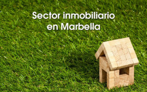 El sector inmobiliario en Marbella vuelve a crecer